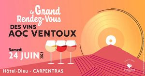 Le Grand RDV des vins AOC Ventoux